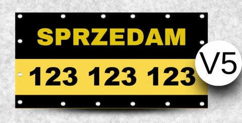 BANER REKLAMOWY SPRZEDAM OCZKOWANY WYTRZYMAŁY TRZYPASMOWY V5 100x200cm