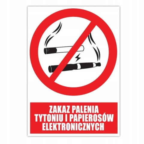 NAKLEJKA ZAKAZ PALENIA TYTONIU I PAPIEROSÓW ELEKTRONICZNYCH 21 x 14,8 cm