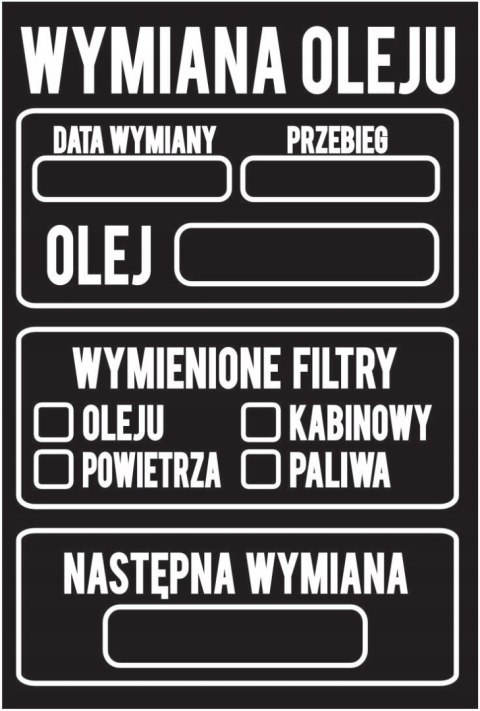 NAKLEJKI SERWISOWE WYMIANA OLEJU CZARNE 10x6cm 100 SZTUK WODOODPORNE